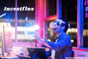 Incestflox: An Inside Look at the Controversial Streaming Platform