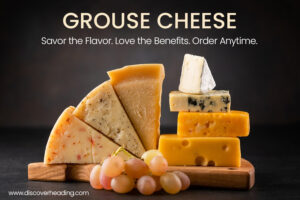The Ultimate Guide to Grouse Cheese: A Taste of the Highlands