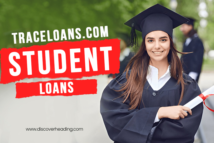 Traceloans.com Student Loans – The Complete Guide to Affordable Education Financing